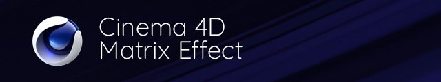 Generating Matrix Movie Intro Style in Cinema 4D