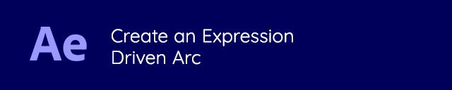 Create an Expression Driven Arc