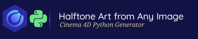 Create 3D Halftone Art from Any Image Cinema 4D Python Generator
