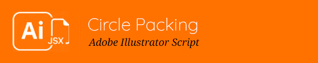 Circle Packing Adobe Illustrator Script
