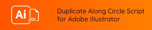 duplicate_along_circle_script_for_adobe_illustrator