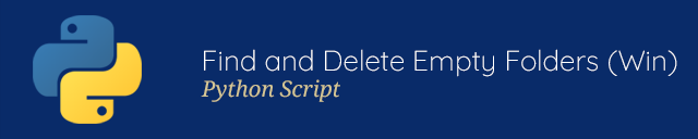 Find and Delete Empty Folders (Win) - Python