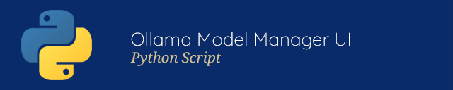 Ollama Model Manager UI - Python Script